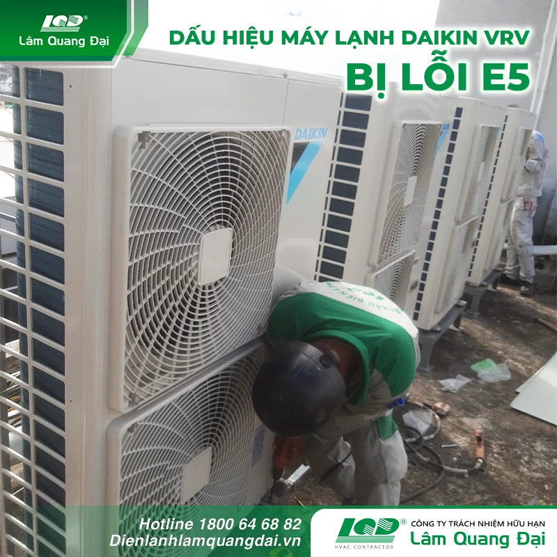 dau-hieu-may-lanh-daikin-vrv-bi-loi-e5