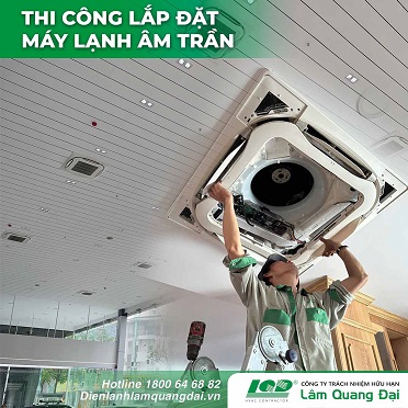 Đội ngũ thi công lắp đặt máy lạnh âm trần